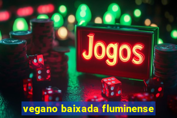 vegano baixada fluminense